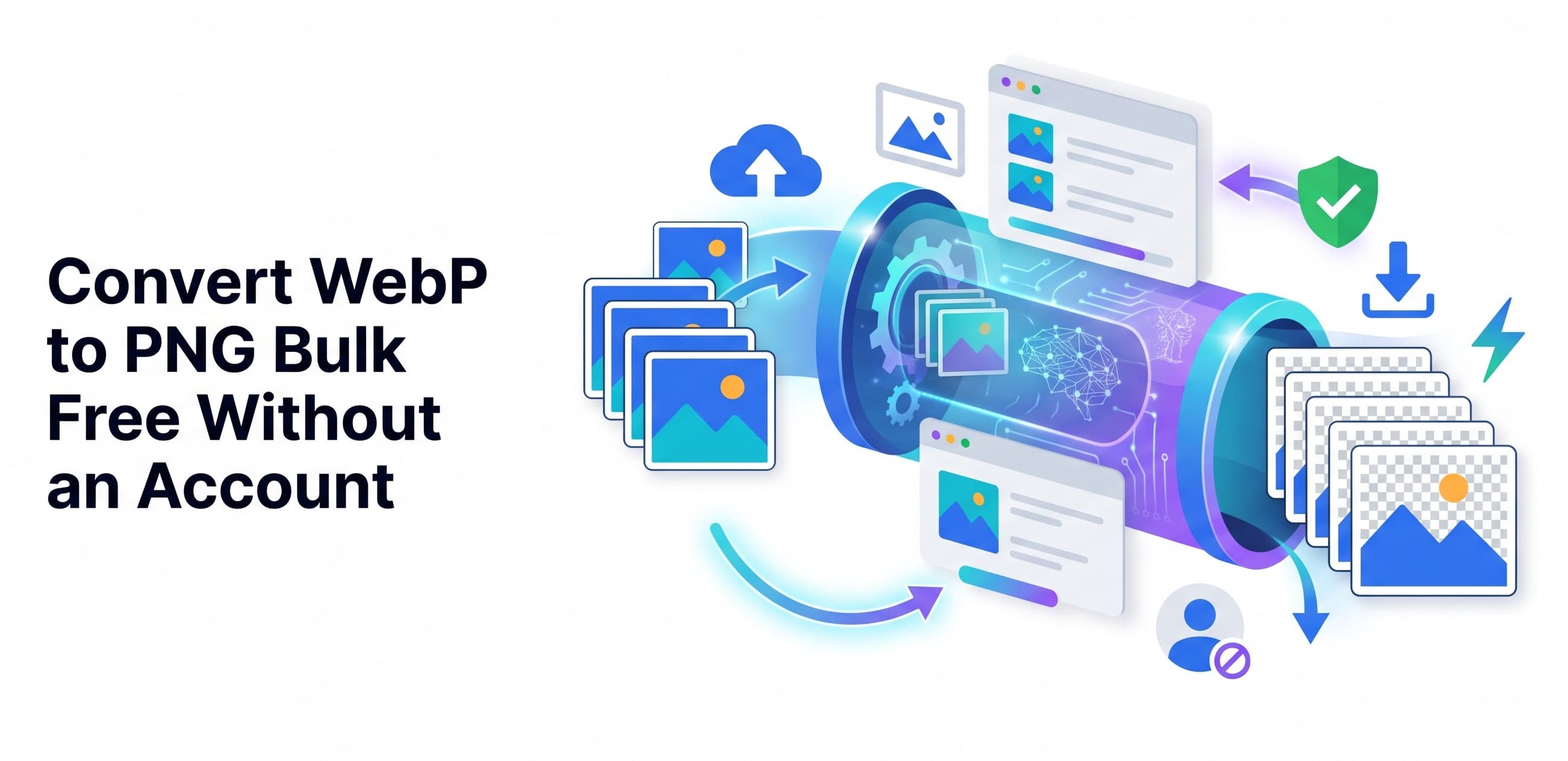 Convert WebP to PNG Bulk Free Without an Account